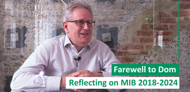 Farewell to Dom: Reflecting on MIB 2018 - 2024