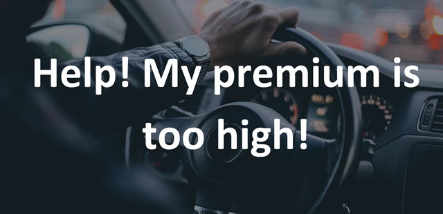 Help! My premium is too high!